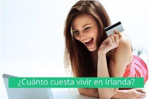 Cuanto cuesta vivir en irlanda