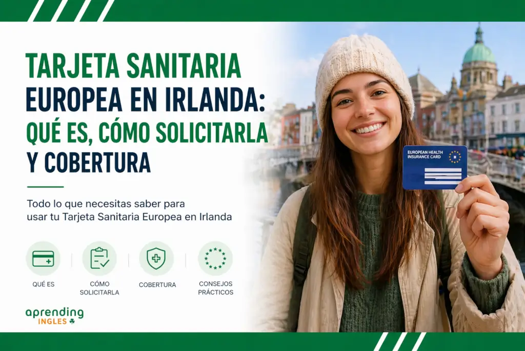Tarjeta Sanitaria Europea en Irlanda — guía 2026
