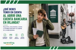 Cómo abrir una cuenta bancaria en Irlanda en 2026: comparativa de bancos digitales y tradicionales